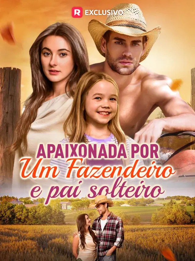 Apaixonada por um fazendeiro e pai solteiro (Dublado)