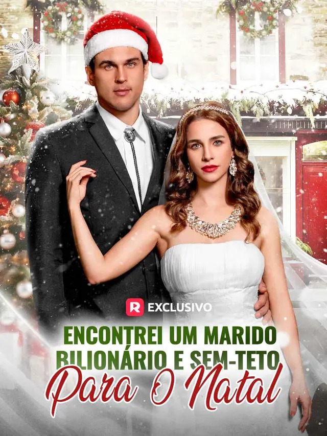 Encontrei Um Marido Bilionário E Sem-Teto Para o Natal (Dublado)